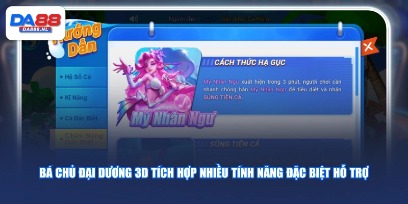 Bá Chủ Đại Dương 3D tích hợp nhiều tính năng đặc biệt hỗ trợ