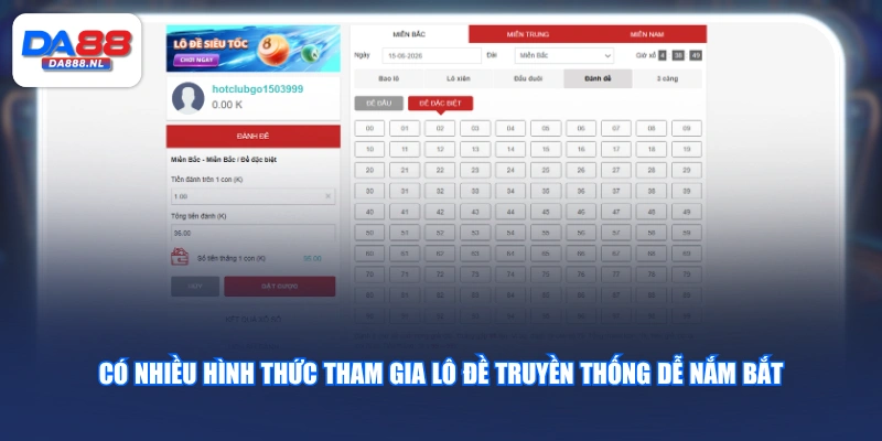 Có nhiều hình thức tham gia lô đề truyền thống dễ nắm bắt