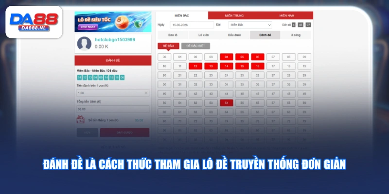 Đánh đề là cách thức tham gia lô đề truyền thống đơn giản