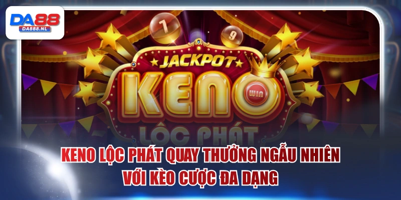 Keno Lộc Phát