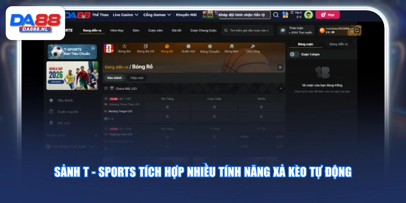 Sảnh T - Sports tích hợp nhiều tính năng xả kèo tự động