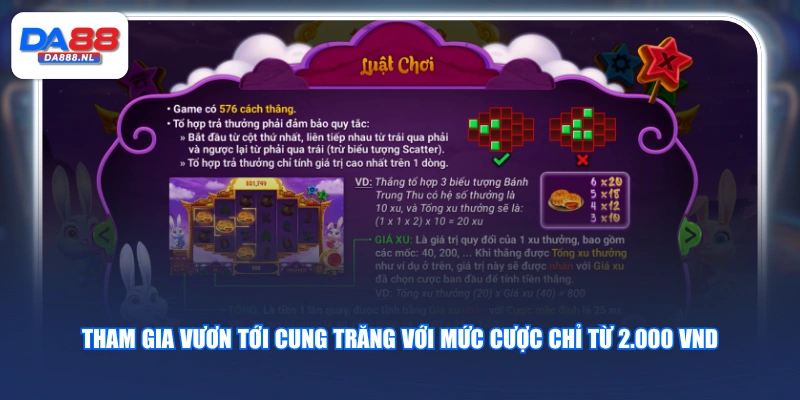 Tham gia Vươn Tới Cung Trăng với mức cược chỉ từ 2.000 VND