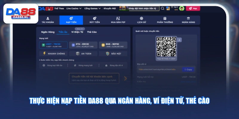 Thực hiện nạp tiền DA88 qua ngân hàng, ví điện tử, thẻ cào