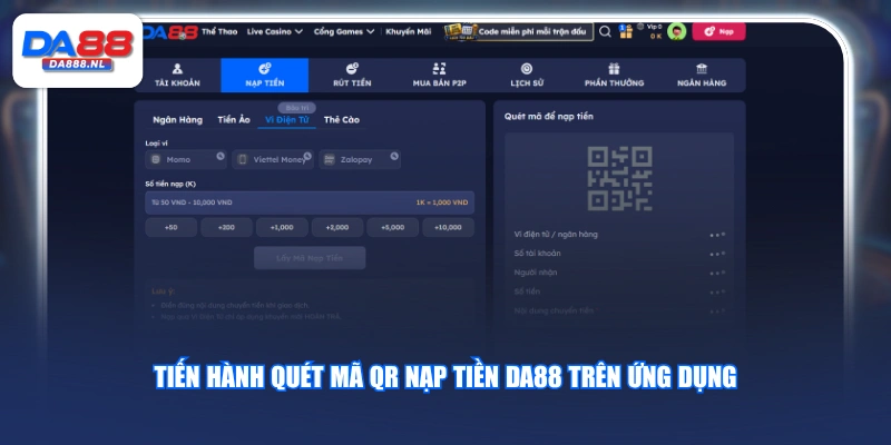 Tiến hành quét mã QR nạp tiền DA88 trên ứng dụng