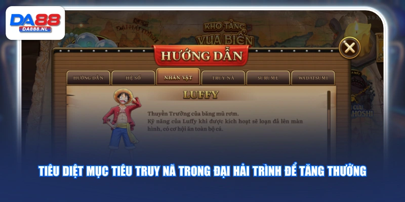 Tiêu diệt mục tiêu truy nã trong Đại Hải Trình để tăng thưởng