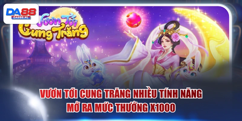Vươn Tới Cung Trăng